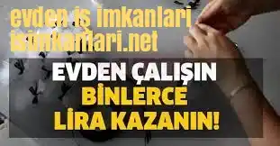 evden iş imkanları