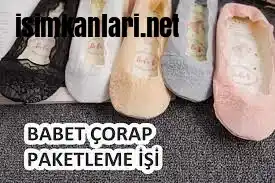 Babet Çorap Paketleme İşi