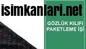 Gözlük Kılıfı Paketleme İşi