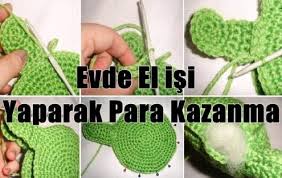 Ev Hanımlarına El işi yaparak Kazanma İmkanı