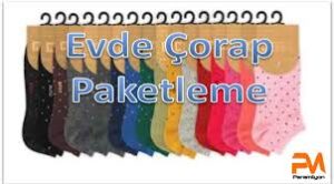 Evde Çorap İşi