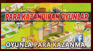 Gerçek Para Kazandıran Oyunlar